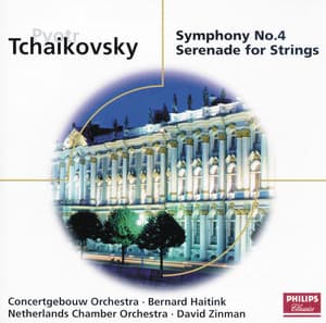 Tchaikovsky: Symphony No. 4; Serenade for Strings - Pyotr Ilyich Tchaikovsky