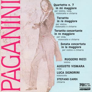 Paganini: Quartetto No. 7 - Terzetto in re maggiore - Terzetto concertante in re maggiore - Sonata concertata in la maggiore - Niccolò Paganini