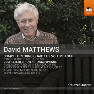 Matthews: Complete String Quartets, Vol. 4 - David Matthews