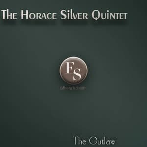 The Outlaw - Horace Silver Quintet
