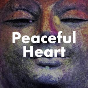 Peaceful Heart: Tibetan Meditation Music for Quiet Mind and Reduce anxiety - Tibetan Monks