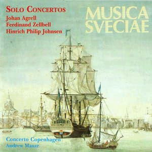Agrell, Zellbell, Johnsen: Solo Concertos - Andrew Manze