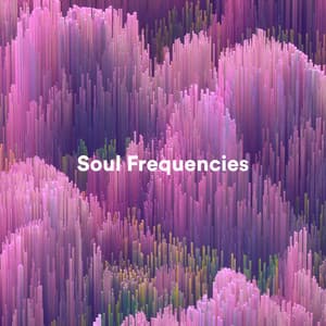 Soul Frequencies - Solfeggio Frequencies Tones