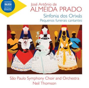 Sinfonia dos orixás & Pequenos funerais cantantes - Almeida Prado