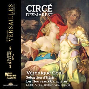 Desmarest: Circé - Henri Desmarets