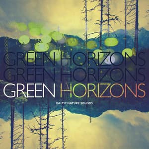Green Horizons - Baltic Nature Sounds
