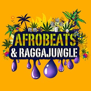 Afrobeats & Raggajungle - Afrobeat Dancehall