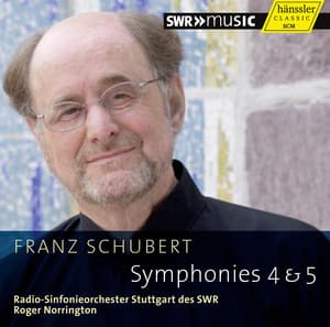 Schubert: Symphonies 4 & 5 - Franz Schubert