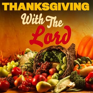 Thanksgiving with The Lord - 101 Strings Orchestra