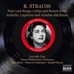 Strauss, R.: 4 Last Songs / Arias and Scenes from Arabella, Capriccio and Ariadne auf Naxos - Richard Strauss