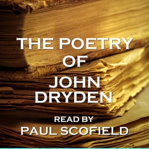 The Poetry of John Dryden - Paul Scofield