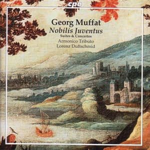 Muffat: Suites and Concertos - Georg Muffat