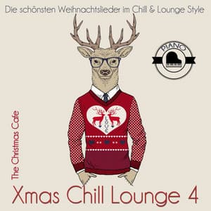 Xmas Chill Lounge Vol. 04 - Christmas Cafe