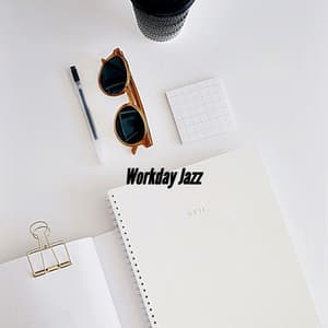 Workday Jazz - Hotel Lobby Music