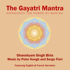 The Gayatri Mantra - Ghanshyam Singh Birla