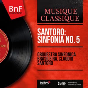 Santoro: Sinfonia No. 5 - Claudio Santoro
