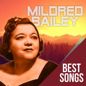 Best Songs - Mildred Bailey