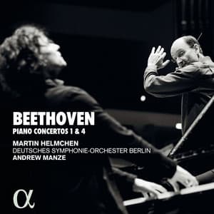 Beethoven: Pianos concertos 1 & 4 - Ludwig van Beethoven