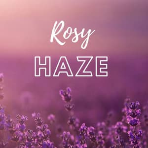 Rosy Haze - Pedro Amblar