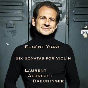Six Sonatas For Violin - Eugène Ysaÿe
