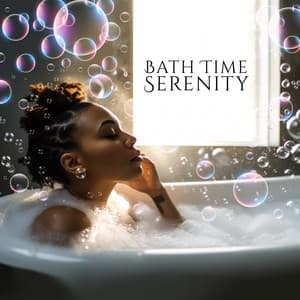 Bath Time Serenity - Relaxing Spa Music Zone