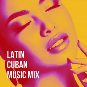 Latin Cuban Music Mix - Salsa Latin 100%