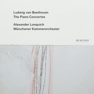 Beethoven: The Piano Concertos - Ludwig van Beethoven