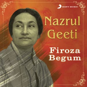 Nazrul Geeti - Firoza Begum