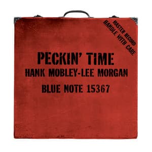 Peckin' Time - Hank Mobley