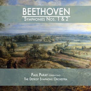 Beethoven: Symphonies Nos. 1 & 2 - Ludwig van Beethoven