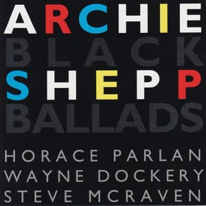 Black Ballads - Archie Shepp