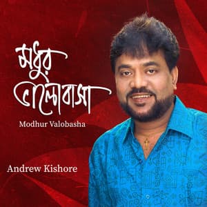 Modhur Valobasha - Andrew Kishore