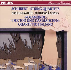 Schubert: String Quartets Nos.13 & 14 "Death & the Maiden" - Franz Schubert
