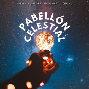 Pabellón Celestial: Meditaciones De La Naturaleza Cósmica - Las Vientas