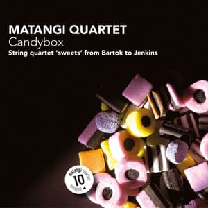 Candybox - Matangi Quartet