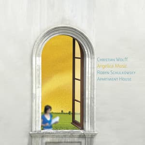 Angelica Music - Christian Wolff