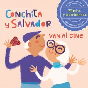 Conchita y Salvador Van al Cine - Bellaterra Música Ed.
