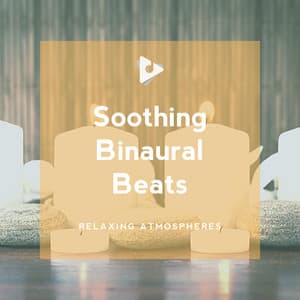 Soothing Binaural Beats - Relaxing Zen Spa