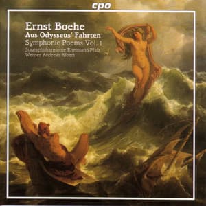 Boehe: Symphonic Poems, Vol. I - Tragic Overture / Aus Odysseus' Fahrten - Ernst Boehe