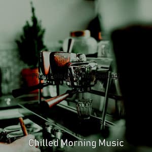 Piano Solo - Chilled Morning Music