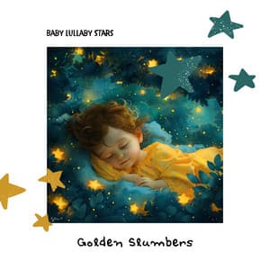 Golden Slumbers - Baby Lullaby Stars