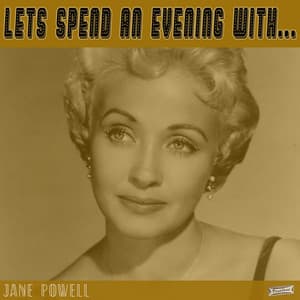 Let's Spend an Evening with Jane Powell - Jane Powell