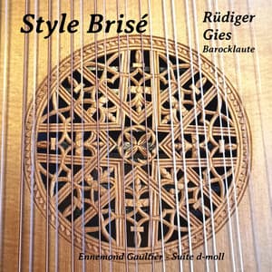 Gaultier: Style Brisé - Ennemond Gaultier