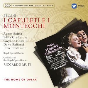 Bellini: I Capuleti e i Montecchi - Vincenzo Bellini