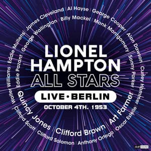 Lionel Hampton All Stars Live Berlin October 4th. 1953 - Lionel Hampton