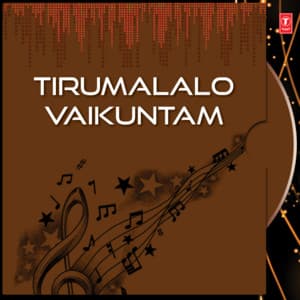 Tirumalalo Vaikuntam - D.Sarangapani