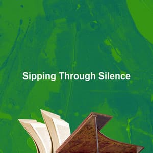Sipping Through Silence - Restaurant Jazz Playlist