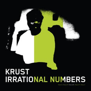 Irrational Numbers Vol 3 - Krust