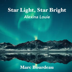 Alexina Louie: Star Light, Star Bright - Alexina Louie