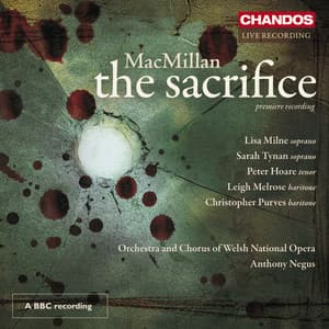 MacMillan: The Sacrifice - James MacMillan